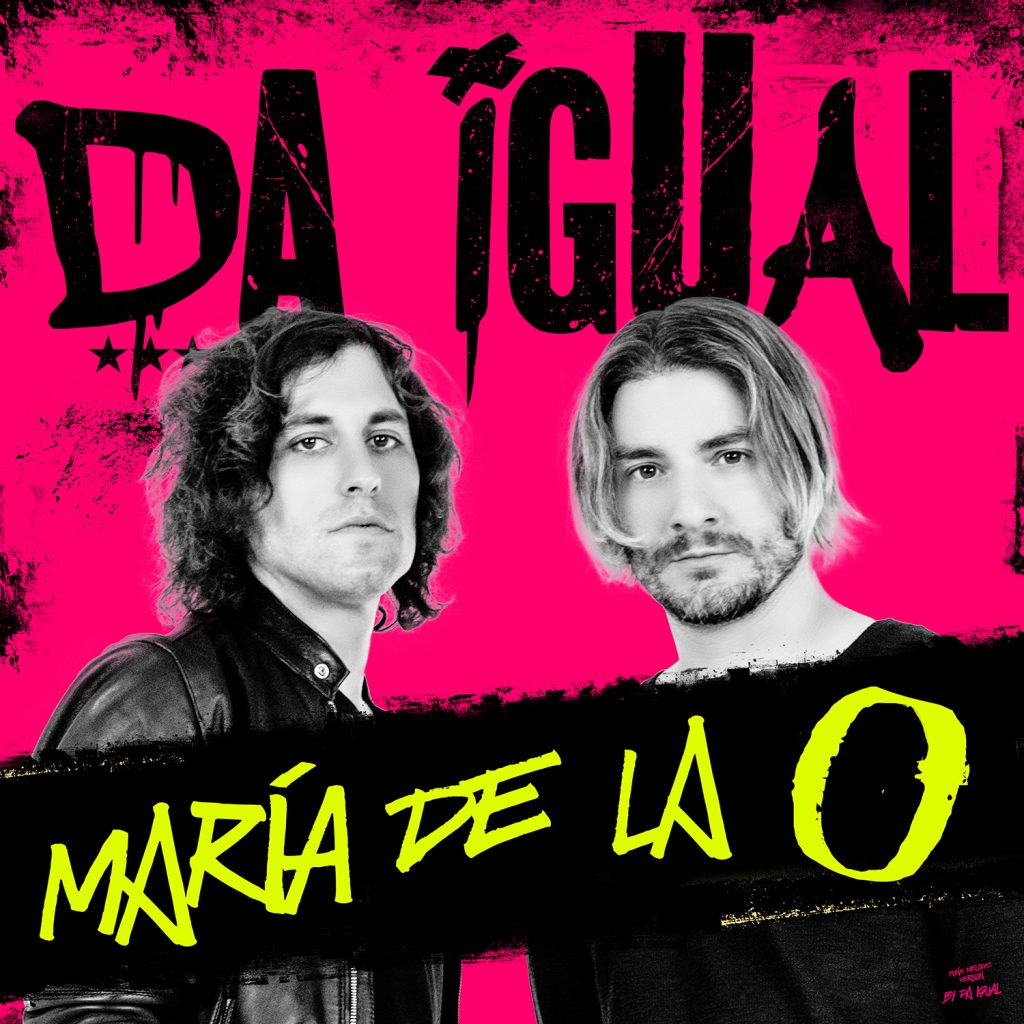 Da Igual - María De La O
